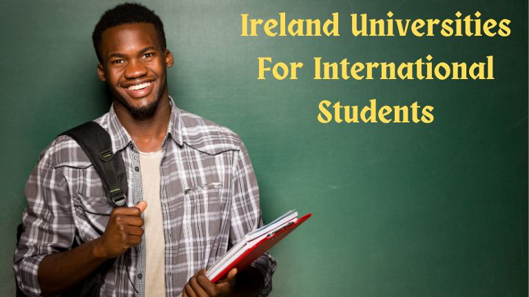 Apply to Ireland Universities for International Students