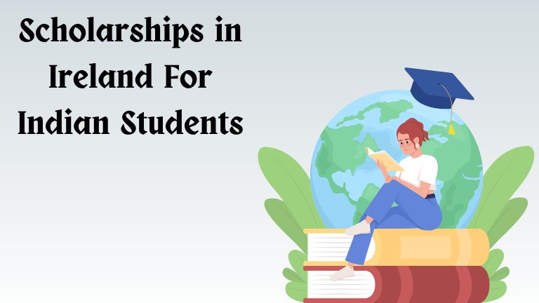 Scholarships in Ireland for Indian students