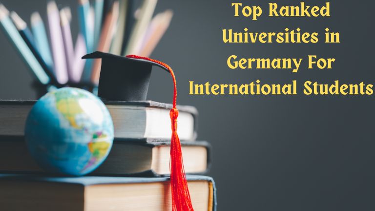 Top Ranked Universities in Germany For International Students