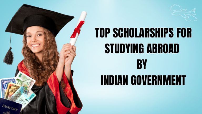 Top Scholarships for studying abroad by Indian government