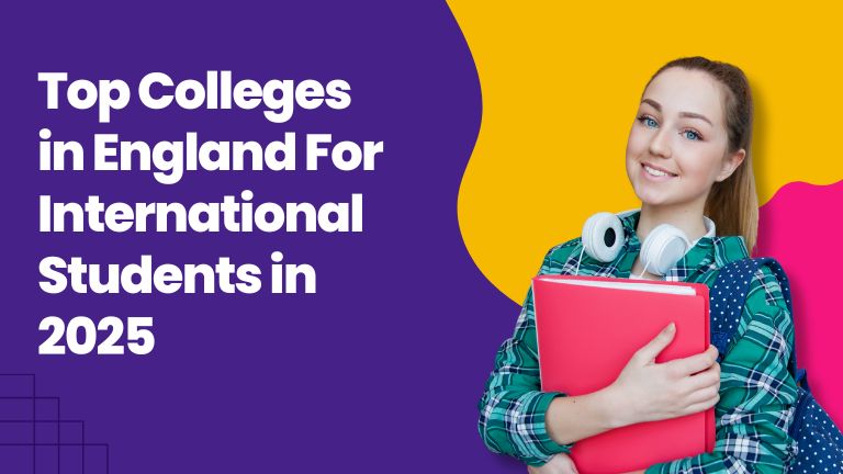 Top Colleges in England for International Students in 2025