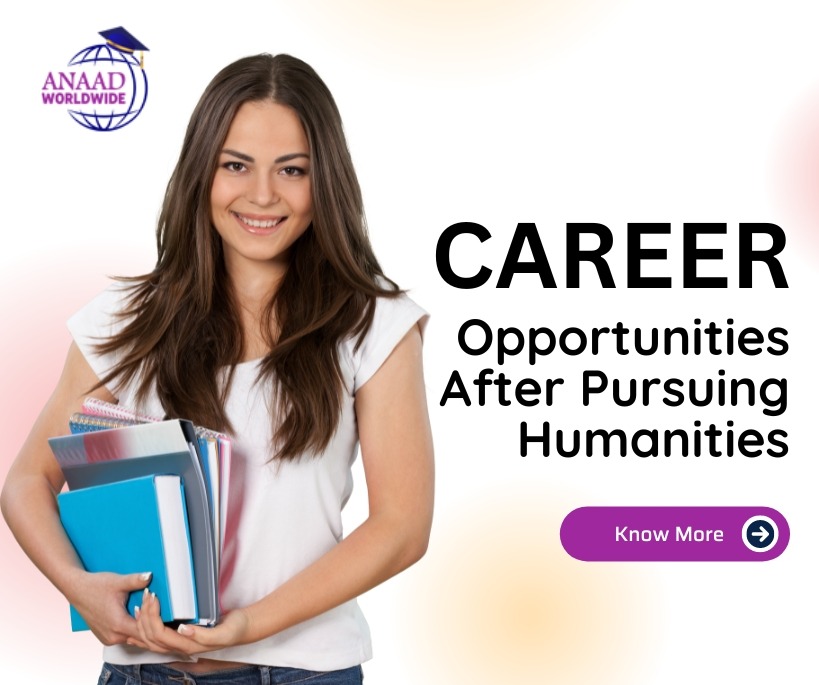Best Career Opportunities For Humanities Students Anaad Worldwide
