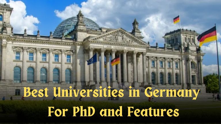 Best Universities in Germany For PhD and Features