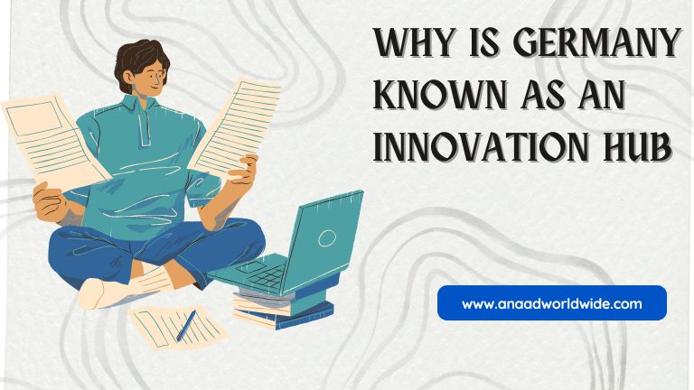 Why is Germany known as an Innovation Hub