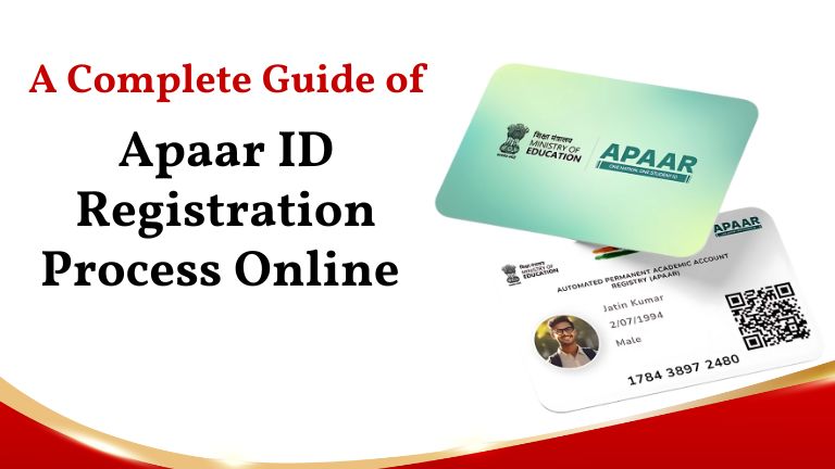 A Complete Guide of Apaar ID Registration Process Online