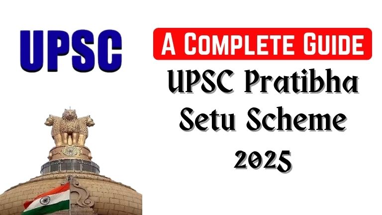UPSC Pratibha Setu Scheme 2025